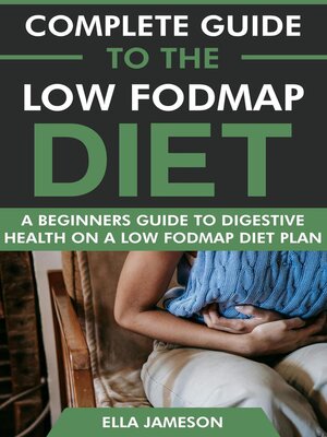 cover image of Complete Guide to the Low FODMAP Diet